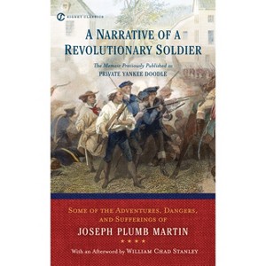 A Narrative of a Revolutionary Soldier - (Signet Classics) by  Joseph Plumb Martin (Paperback) - 1 of 1