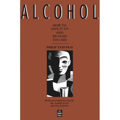 Alcohol - 2nd Edition by  Philip Tate (Paperback)