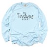 Simply Sage Market Teaching Is A Work Of Heart Garment Dyed Long Sleeve - 3 of 4
