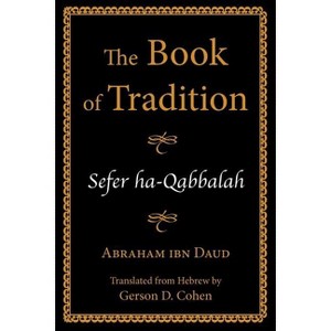 The Book of Tradition - by  Abraham Ibn Daud (Paperback) - 1 of 1