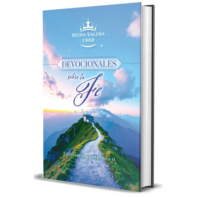 Rvr60 Devocionales Sobre La Fe: Un Recorrido Por Hebreos 11 / Rvr60 Devotionals on Faith: A Journey Through Hebrews 11 - by  Origen (Hardcover)