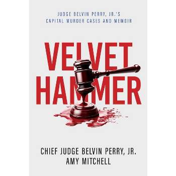 The Velvet Hammer - by  Belvin Perry & Amy Mitchell (Paperback)