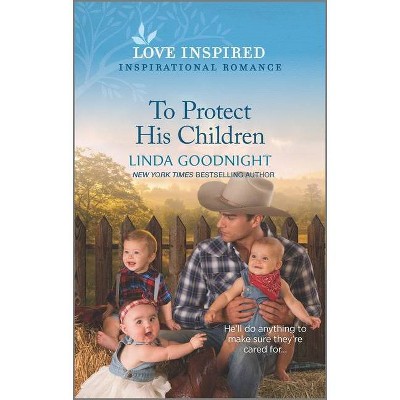 To Protect His Children - (Sundown Valley) by  Linda Goodnight (Paperback)