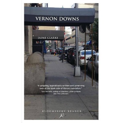 Vernon Downs - by  Jaime Clarke (Paperback)