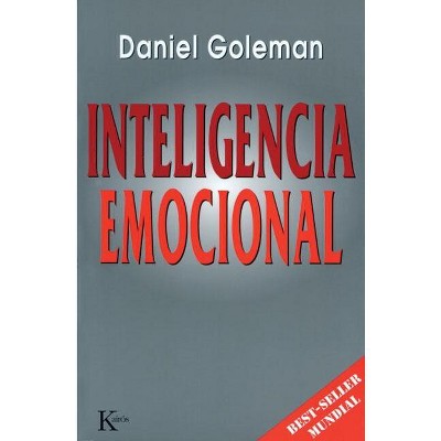 Inteligencia Emocional - by  Daniel Goleman (Paperback)