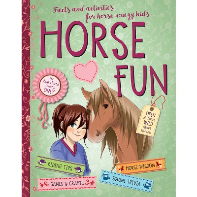 Horse Fun - by  Gudrun Braun & Anne Scheller & Anika Hage (Hardcover)