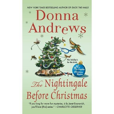 The Nightingale Before Christmas - (Meg Langslow Mysteries) by  Donna Andrews (Paperback)