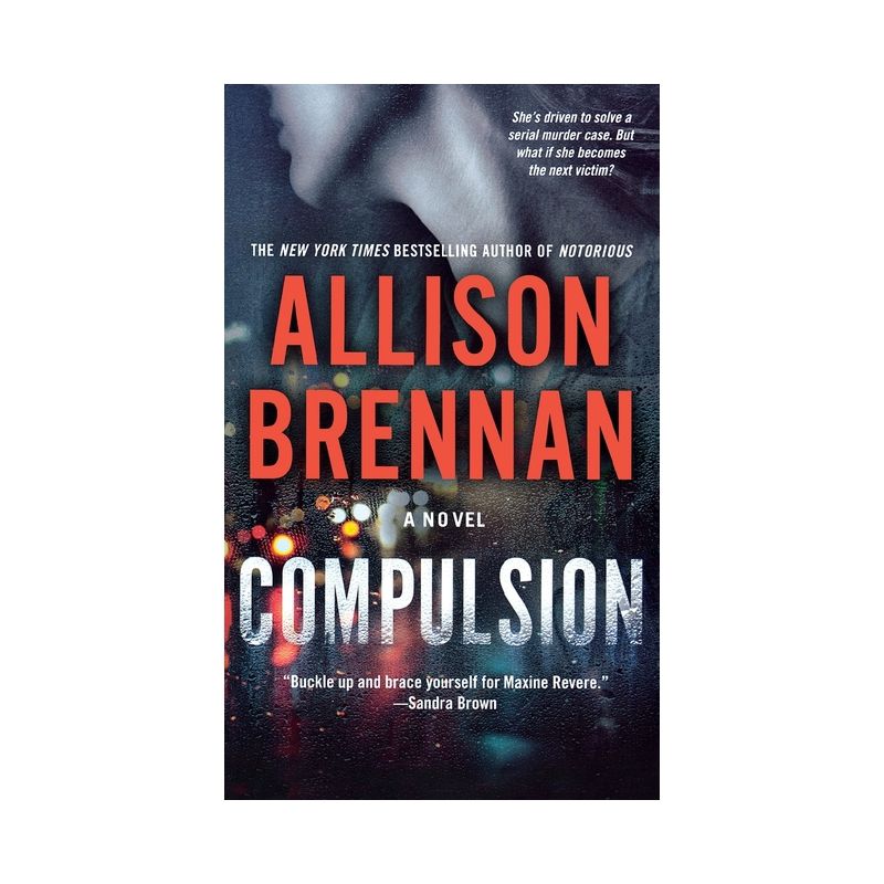 Compulsion - (Max Revere Novels) by  Allison Brennan (Paperback), 1 of 2