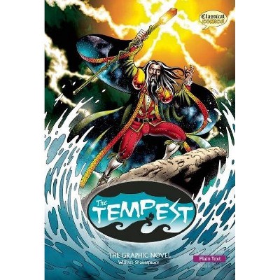 The Tempest the Graphic Novel: Plain Text - (Classical Comics) by  Clive Bryant (Paperback)