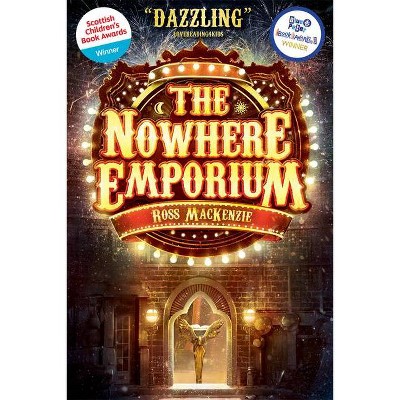 The Nowhere Emporium - by  Ross MacKenzie (Paperback)