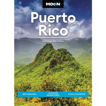 Moon Puerto Rico - (Travel Guide) 6th Edition by  Suzanne Van Atten (Paperback)