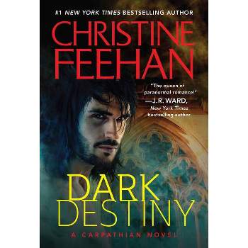 Dark Destiny - by  Christine Feehan (Paperback)