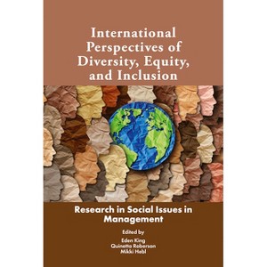 International Perspectives of Diversity, Equity, and Inclusion - (Research in Social Issues in Management) - 1 of 1