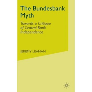 The Bundesbank Myth - by  J Leaman (Hardcover) - 1 of 1