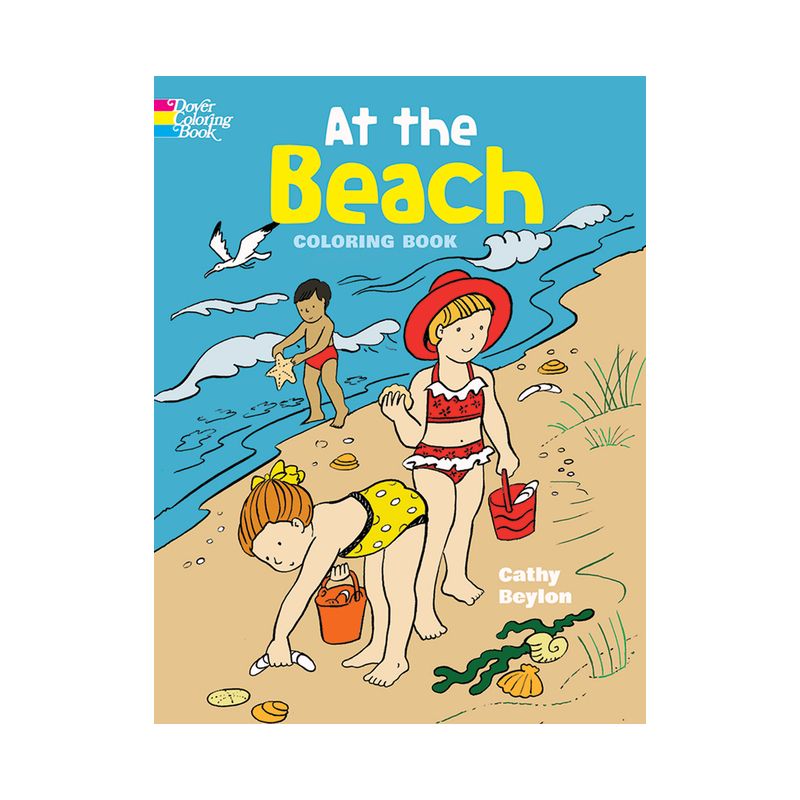 At the Beach - (Dover Kids Coloring Books) by  Cathy Beylon (Paperback), 1 of 2