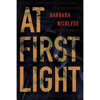 At First Light - (Dr. Evan Wilding) by  Barbara Nickless (Paperback)