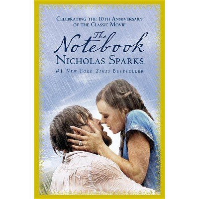 The Notebook (Special 10th Anniversary Movie Edition) - by  Nicholas Sparks (Hardcover)