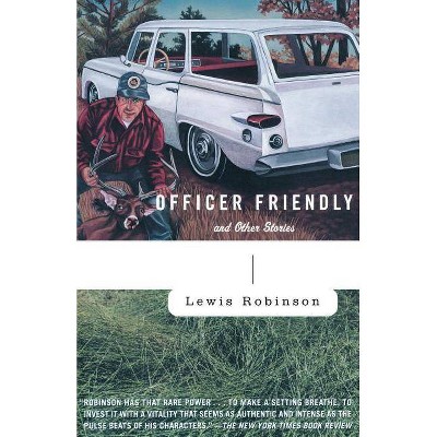 Officer Friendly - by  Lewis Robinson (Paperback)