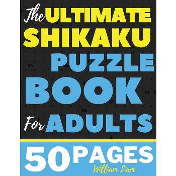 Large Print 20*20 Shikaku Puzzle Book For Adults Brain Game For Relaxation - (Activity Books) 2nd Edition,Large Print by  William Liam (Paperback)
