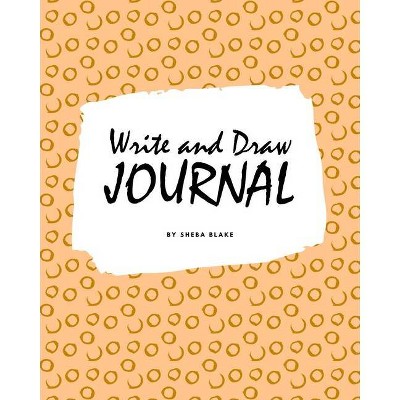 Write and Draw Primary Journal for Children - Grades K-2 (8x10 Softcover Primary Journal / Journal for Kids) - by  Sheba Blake (Paperback)