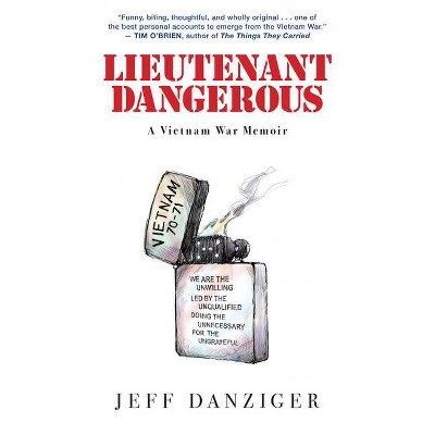 Lieutenant Dangerous - by  Jeff Danziger (Paperback)