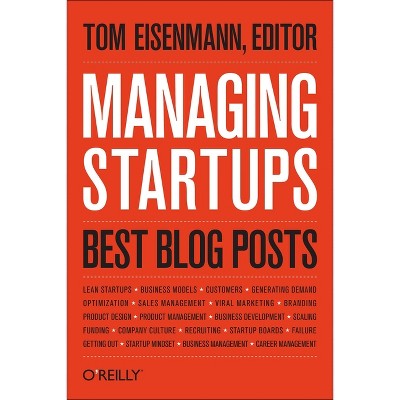Managing Startups - by  Thomas Eisenmann (Hardcover)