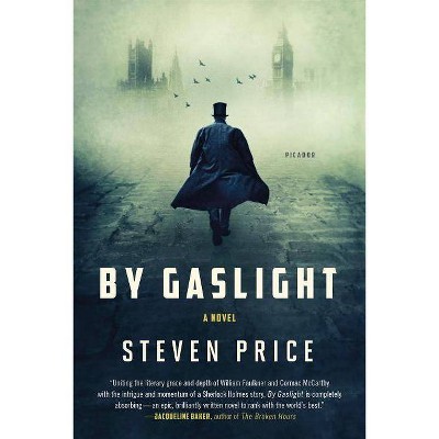  By Gaslight - by  Steven Price (Paperback) 