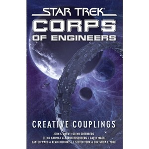 Star Trek: Corps of Engineers: Creative Couplings - (Star Trek: Starfleet Corps of Engineers) by  David Mack (Paperback) - 1 of 1
