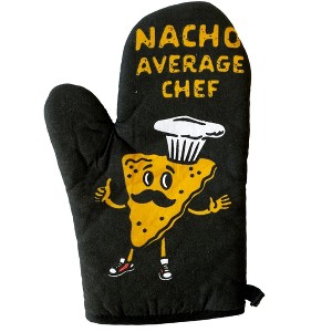 Nacho Average Chef Oven Mitt Funny Cooking Mexican Food Novelty Kitchen Glove - Crazy Dog Bakeware - 1 of 4