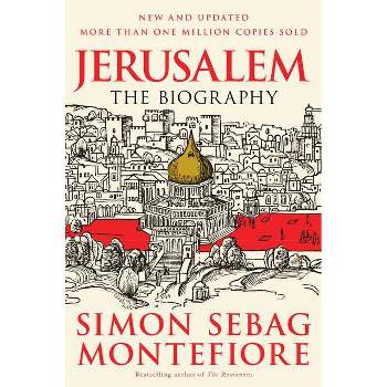 Jerusalem - by  Simon Sebag Montefiore (Paperback)