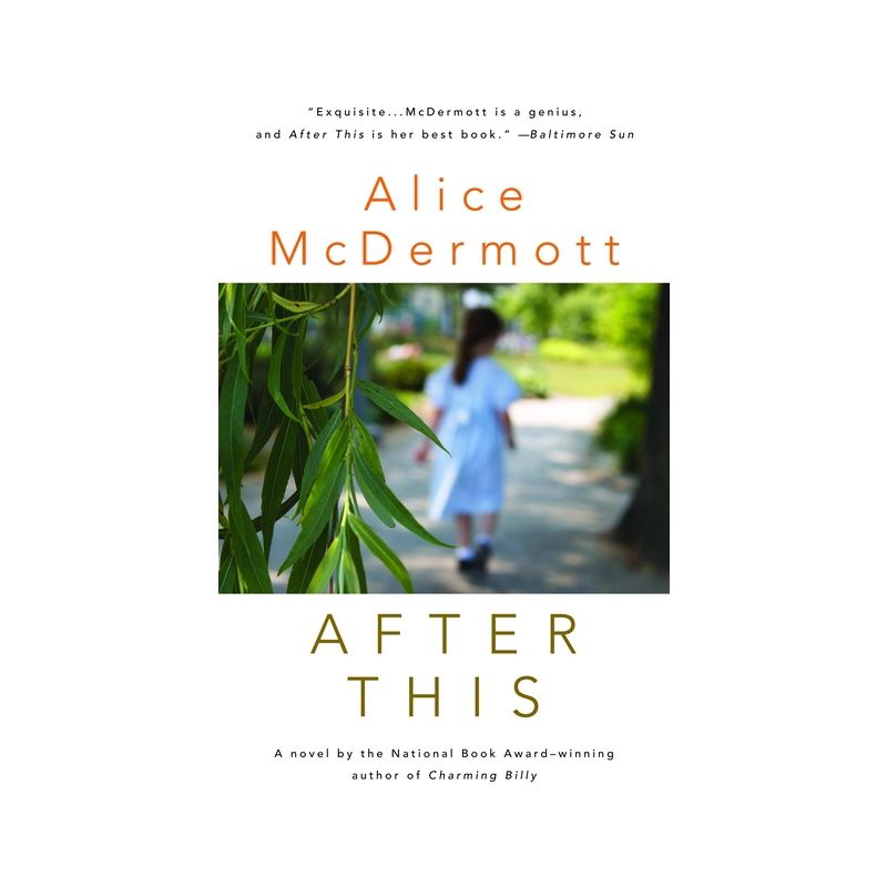After This - by  Alice McDermott (Paperback), 1 of 2