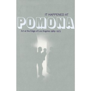 It Happened at Pomona - by  Rebecca McGrew & Glenn Phillips (Paperback) - 1 of 1