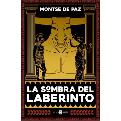 La Sombra del Laberinto / The Darkness of the Labyrinth - by  Montse de Paz (Paperback)