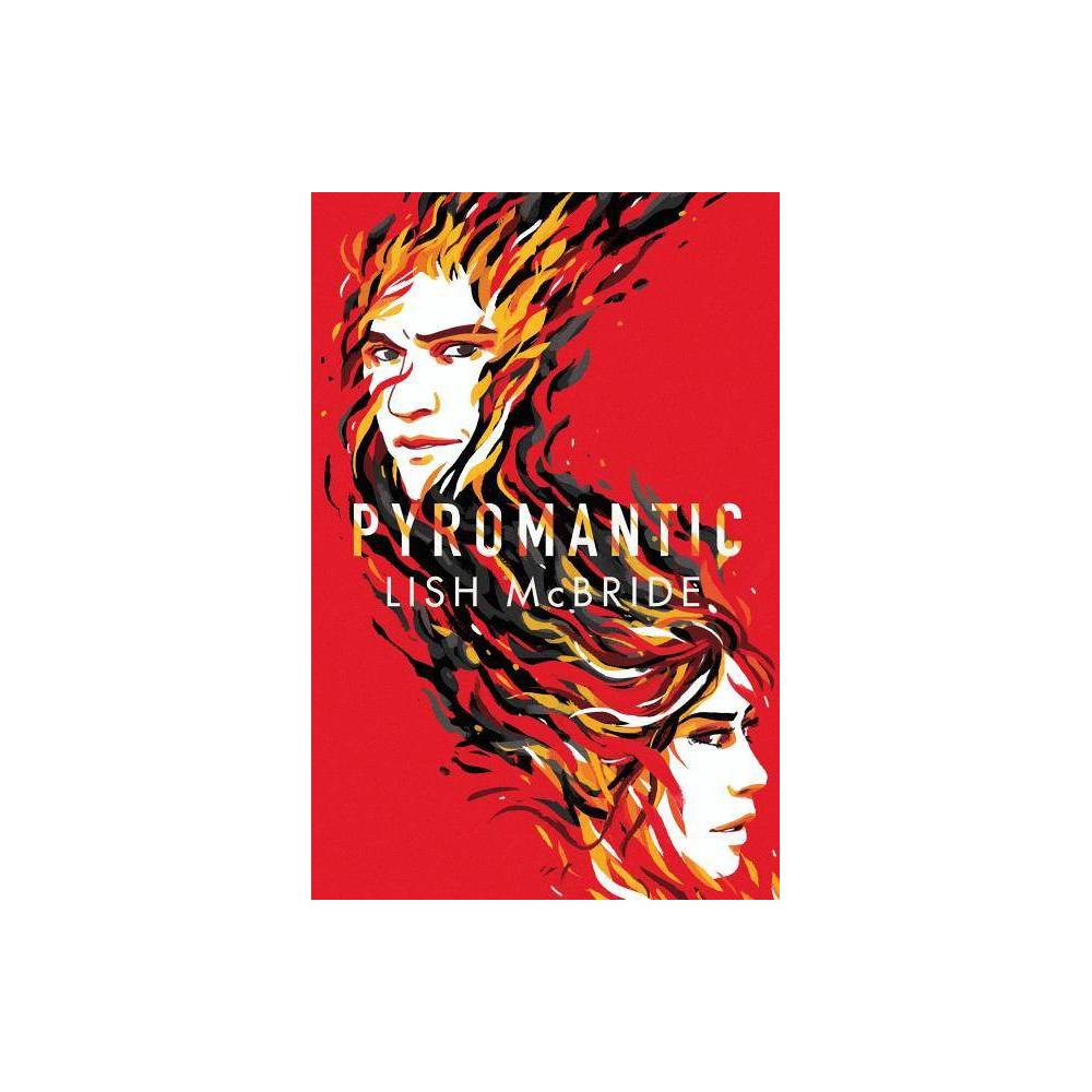 ISBN 9780805098631 product image for Pyromantic (Hardcover) (Lish McBride) | upcitemdb.com