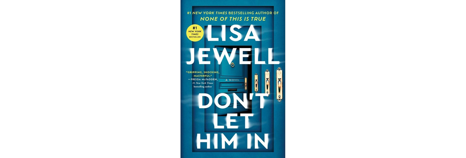 Don't Let Him in - by Lisa Jewell (Hardcover)