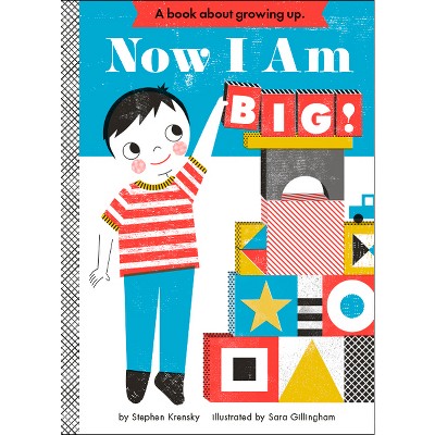 Now I Am Big! - (empowerment) By Stephen Krensky (board Book) : Target