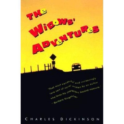 The Widows' Adventures - by  Charles Dickinson (Paperback)