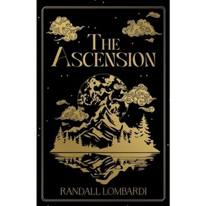 The Ascension - by  Randall Lombardi (Paperback) - 1 of 1