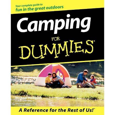 Camping for Dummies - (For Dummies) by  Michael Hodgson (Paperback)