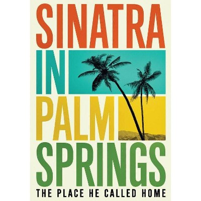 Sinatra in Palm Springs: The Place He Called Home (DVD)(2019)