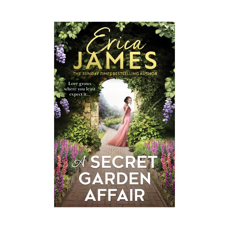 A Secret Garden Affair - by  Erica James (Paperback), 1 of 2