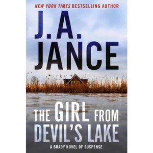 The Girl from Devil's Lake - (Joanna Brady Mysteries) by  J A Jance (Hardcover) - 1 of 1