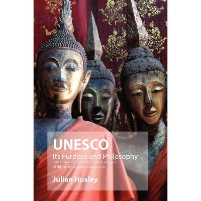 UNESCO - by  Julian Huxley (Paperback)