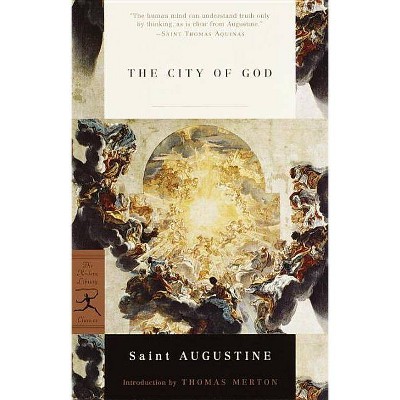 The City of God - (Modern Library Classics) by  Augustine (Paperback)