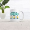 Crazy Dog T-Shirts Chance Of Fishing Mug Funny Novelty Fish Graphic Coffee Cup-11oz - 2 of 4