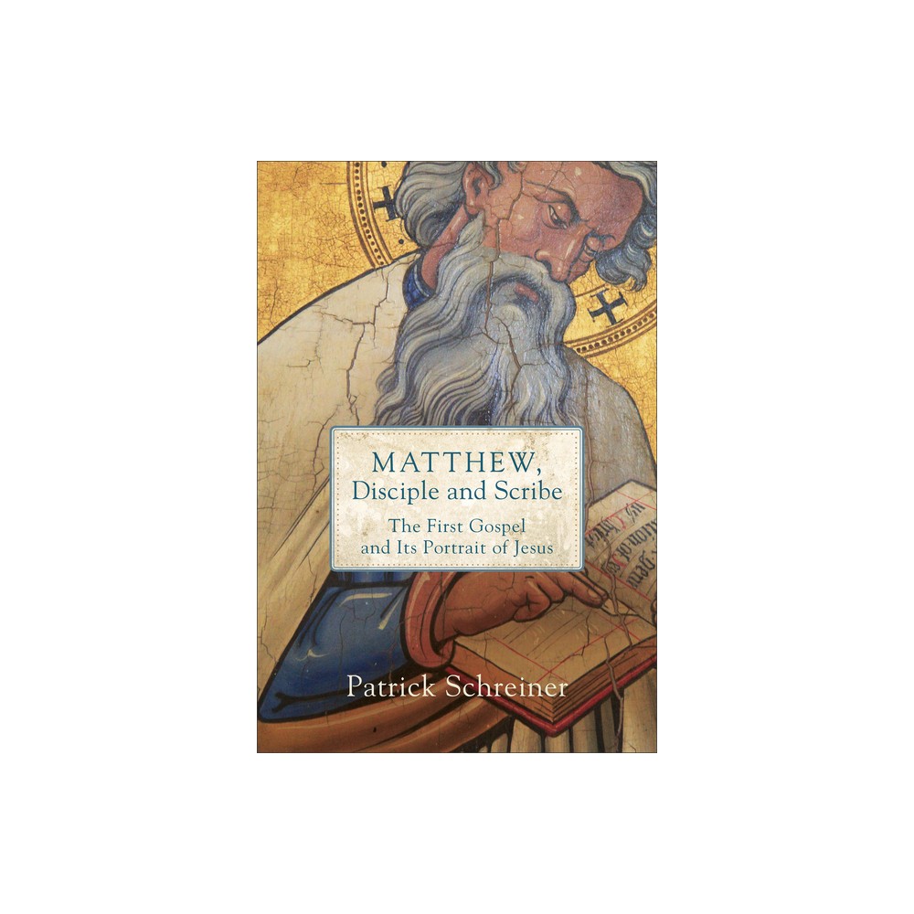 Matthew, Disciple and Scribe