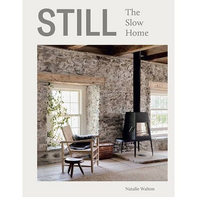 Still - by  Natalie Walton (Hardcover)