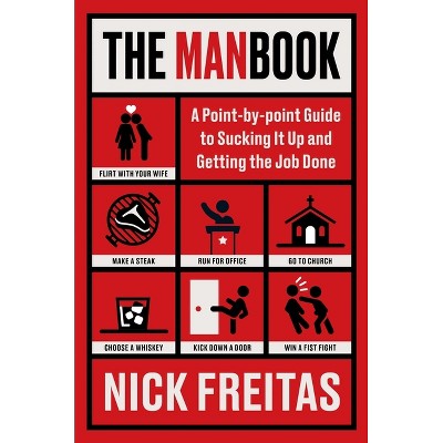 The Manbook - by  Nick Freitas (Hardcover)