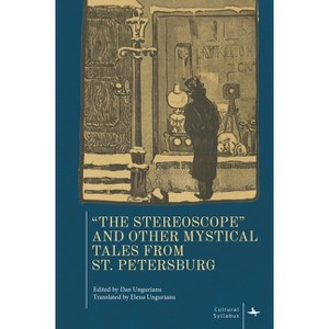 "The Stereoscope" and Other Mystical Tales from St. Petersburg - (Cultural Syllabus) by Dan Ungurianu - 1 of 1