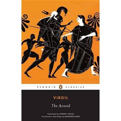 The Aeneid - (Penguin Classics) by  Virgil (Paperback)